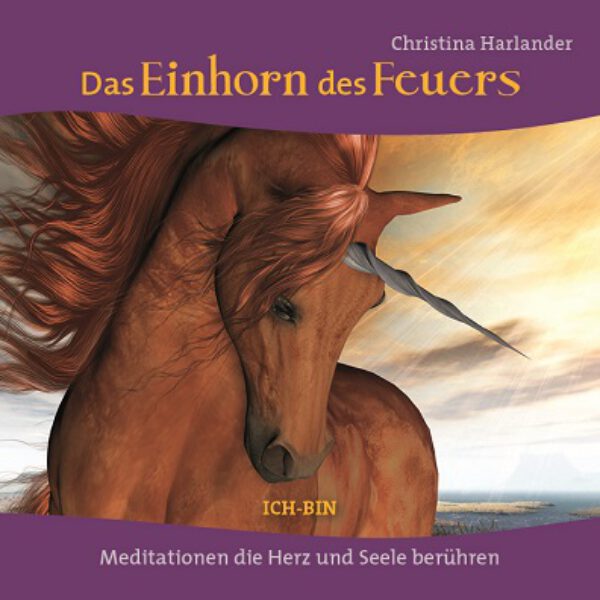 Audio-CD (deutsch) | Das Einhorn des Feuers - ICH BIN