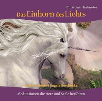 Audio-CD (deutsch) | Das Einhorn des Lichts - Gottes Talente - Engels Geschenke