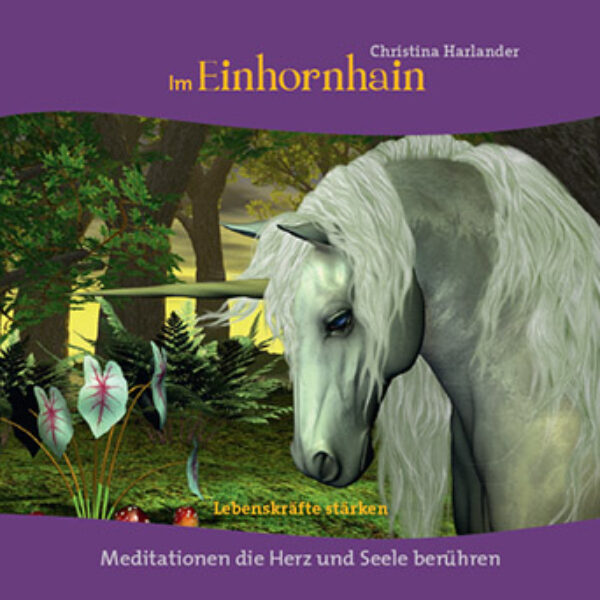 Download (deutsch) | Im Einhornhain - Lebenskräfte stärken