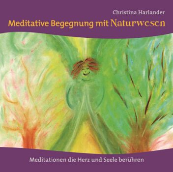 Download (deutsch) | Meditative Begegnung mit Naturwesen