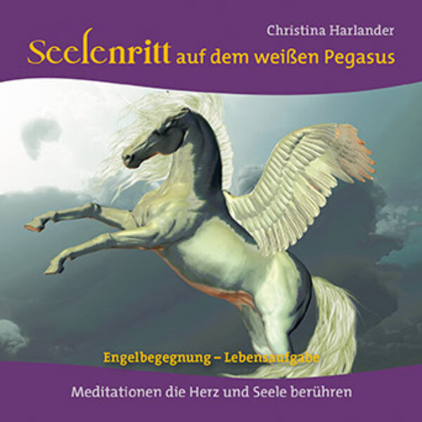 Audio-CD (deutsch) | Seelenritt auf dem weißen Pegasus - Engelbegegnung